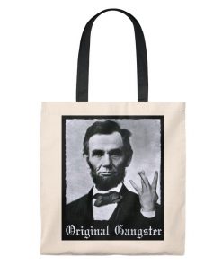 Abraham Lincoln Original Gangster Vintage Tote Bag