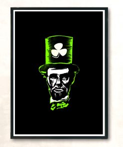 Abe Lincoln Irish Shamrock St Patricks Day Themed Design Modern Poster Print