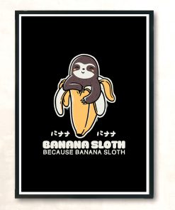 Banana Sloth Modern Poster Print