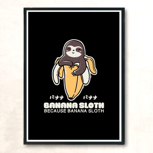 Banana Sloth Modern Poster Print