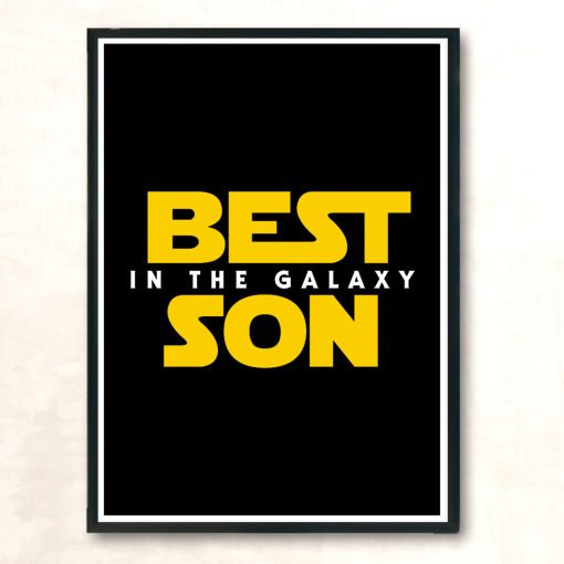 Best Son In The Galaxy Modern Poster Print