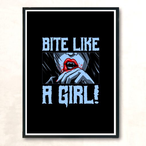 Bite Like A Girl Modern Poster Print