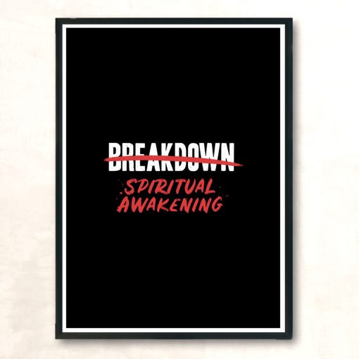 Breakdown Spiritual Awakening Modern Poster Print