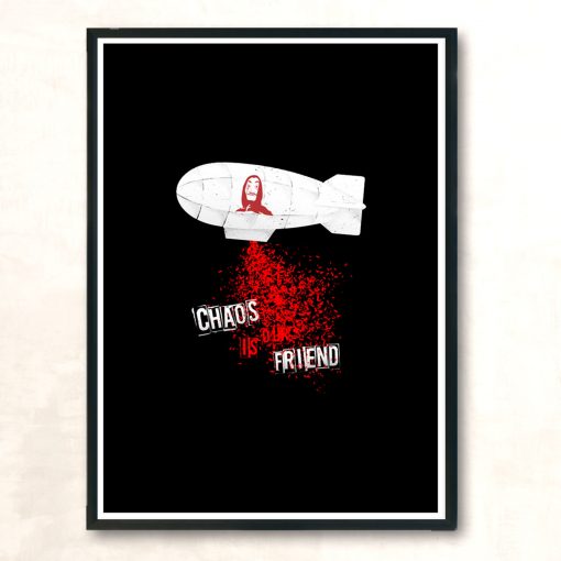 Chaos Is Our Friend Modern Poster Print