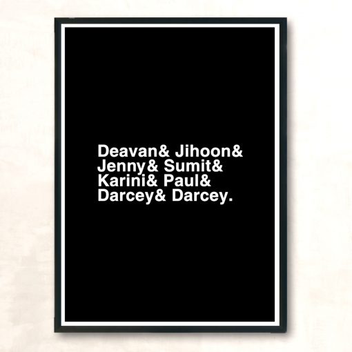 Deavan And Jihoon And Jenny And Sumit And Karini And Paul And Darcey And Darcey Modern Poster Print