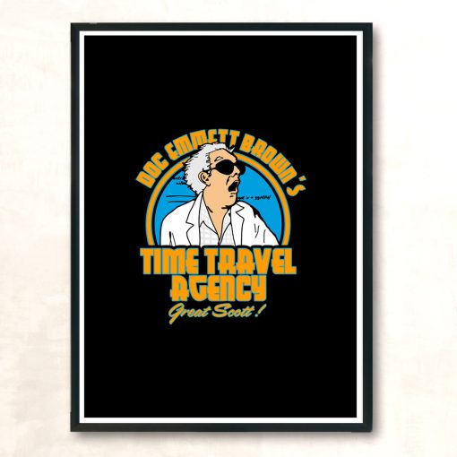 Doc Browns Time Travel Agency Modern Poster Print