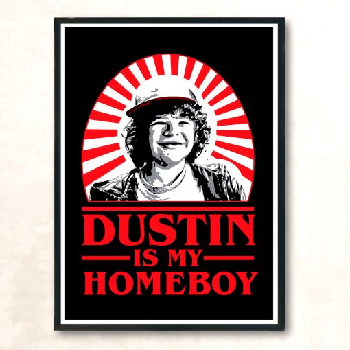 Dustin Is My Homeboy Stranger Things Vintage Wall Poster