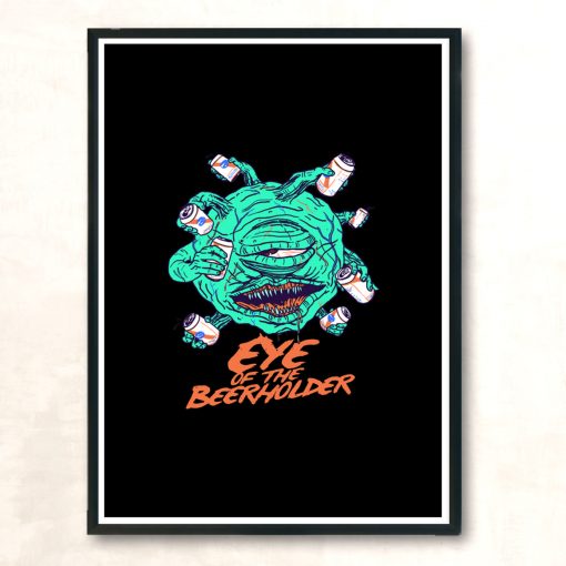 Eye Of The Beerholder Modern Poster Print