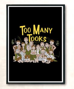 Funny Too Many Tooks Family Vintage Wall Poster