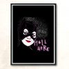 Hell Here Modern Poster Print