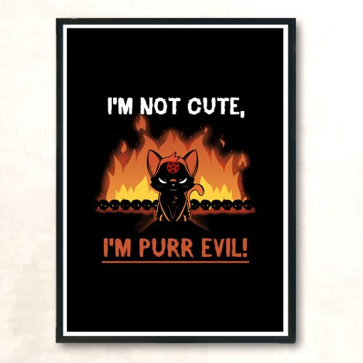 Im Not Cute Im Purr Evil Modern Poster Print
