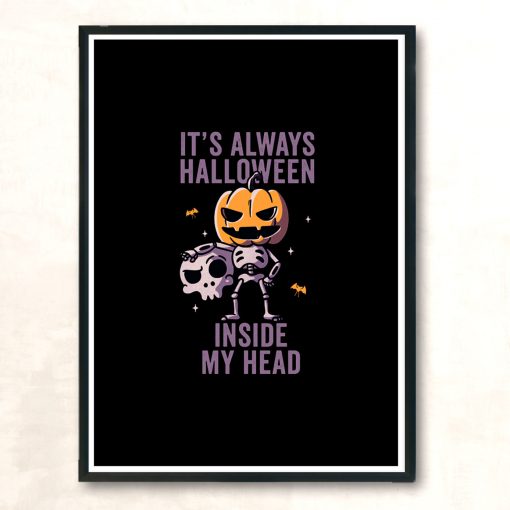 Its Always Halloween Inside My Head Funny Cute Spooky Modern Poster Print