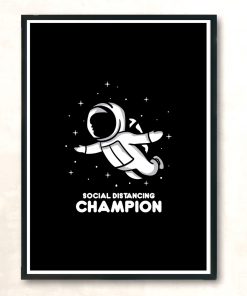 Social Distancing Champion Modern Poster Print