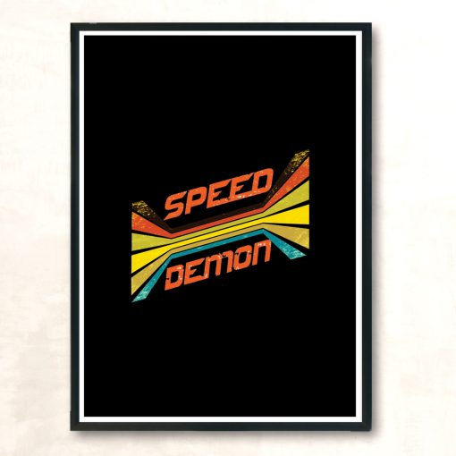 Speed Demon 70s Retro Vntage Desing Modern Poster Print