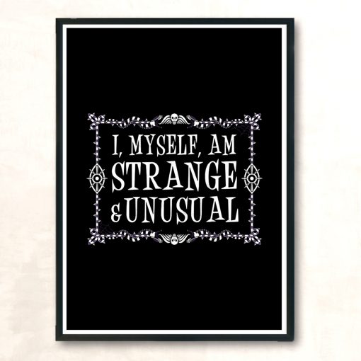 Strange And Unusual Beetlejuice Goth Quote Modern Poster Print