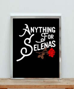 Anything For Selena Quintanilla Aesthetic Wall Poster