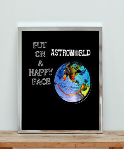 Astroworld Put On Happy Face Aesthetic Wall Poster