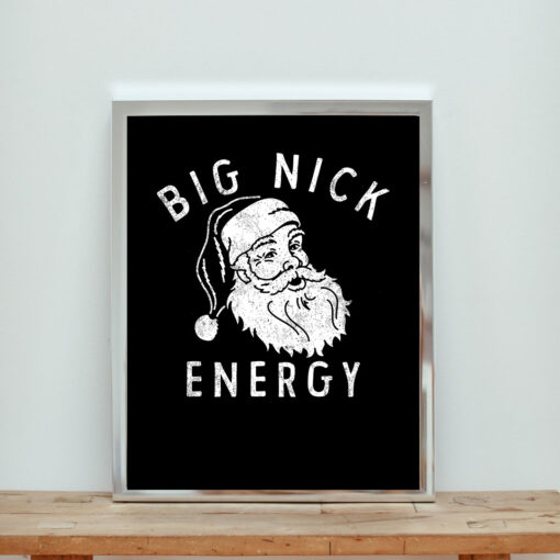 Big Nick Energy Aesthetic Wall Poster