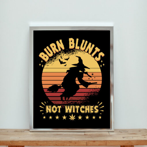 Burn Blunts Not Witches Aesthetic Wall Poster
