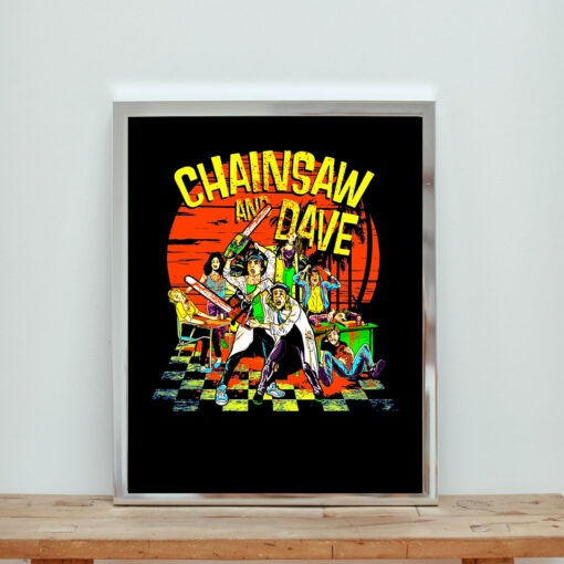 Chainsaw Dave Aesthetic Wall Poster