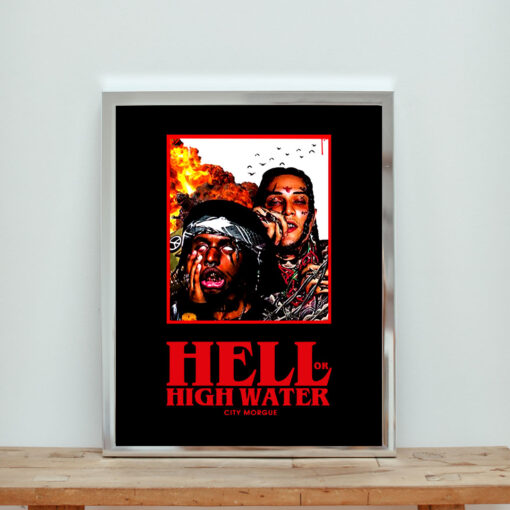 City Morgue Hell Or High Water Aesthetic Wall Poster