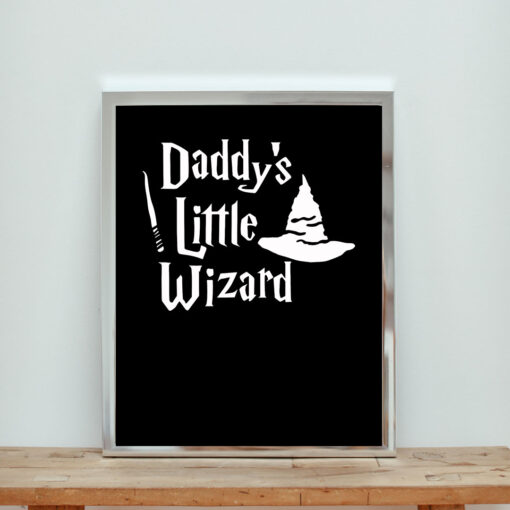Daddy's Little Wizard Aesthetic Wall Poster