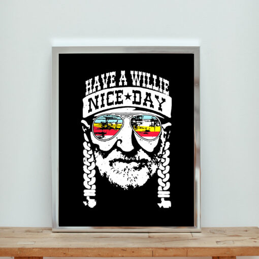 Have A Willie Nice Day Aesthetic Wall Poster