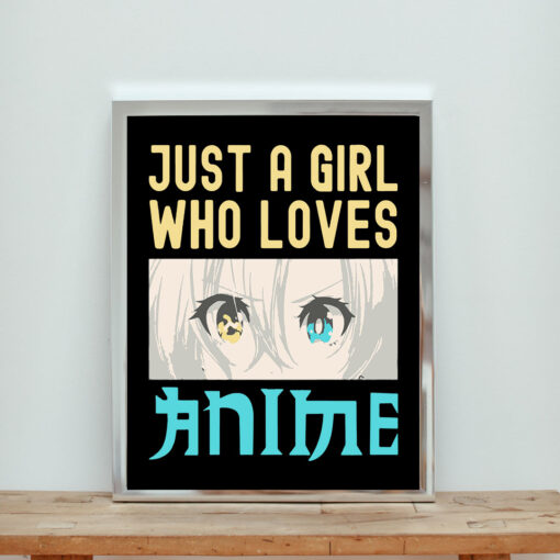 Kawaii Just Girl Love Anime Aesthetic Wall Poster