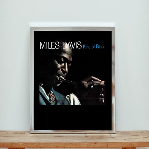 Kind Of Blue Miles Davis Aesthetic Wall Poster