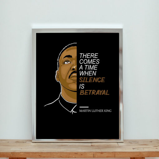 Martin Luther King Silence Is Betrayal Aesthetic Wall Poster