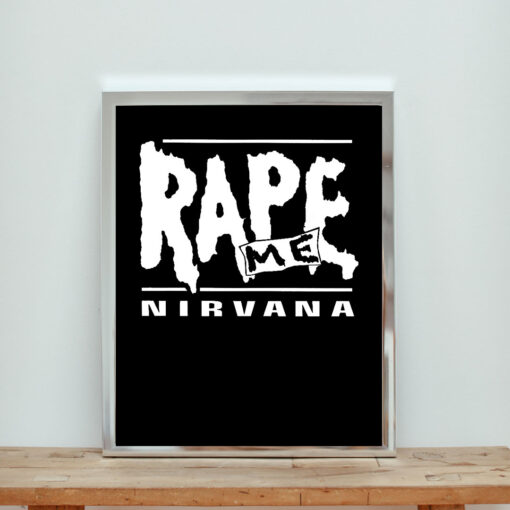Rape Me Nirvana Aesthetic Wall Poster