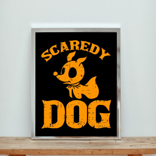 Scaredy Dog Lazy Halloween Aesthetic Wall Poster