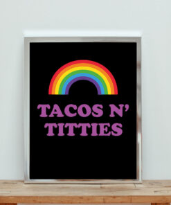 Tacos N Titties Aesthetic Wall Poster