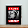 Tupac Trust Nobody Aesthetic Wall Poster