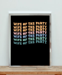 Wife Of The Party Aesthetic Wall Poster