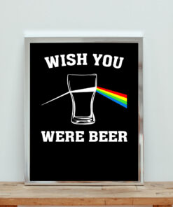 Wish You Were Beer Aesthetic Wall Poster